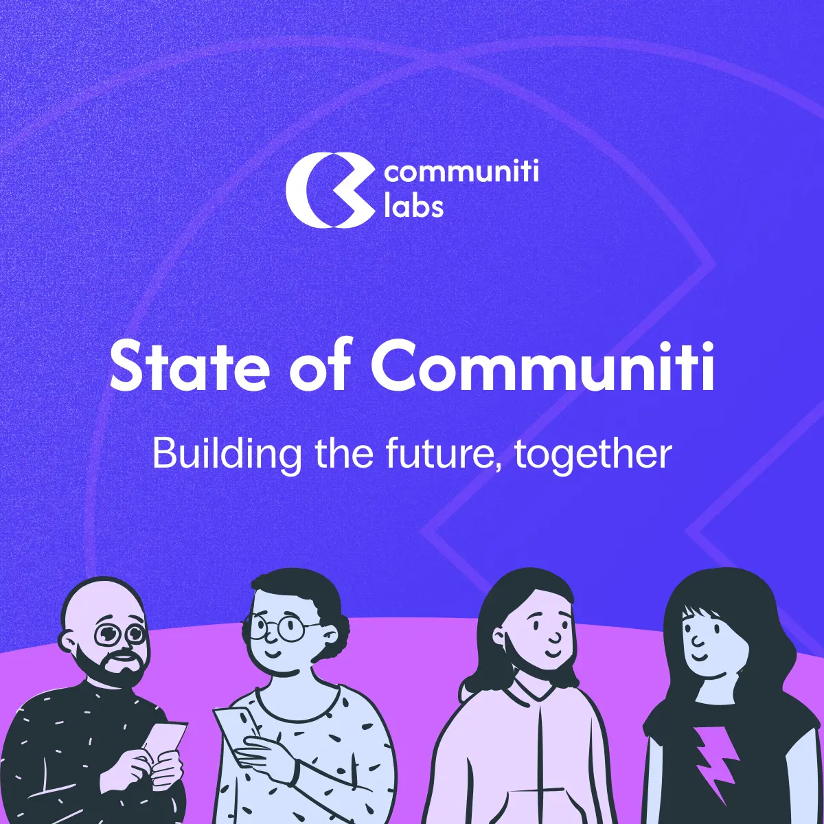 State of Communiti 2025