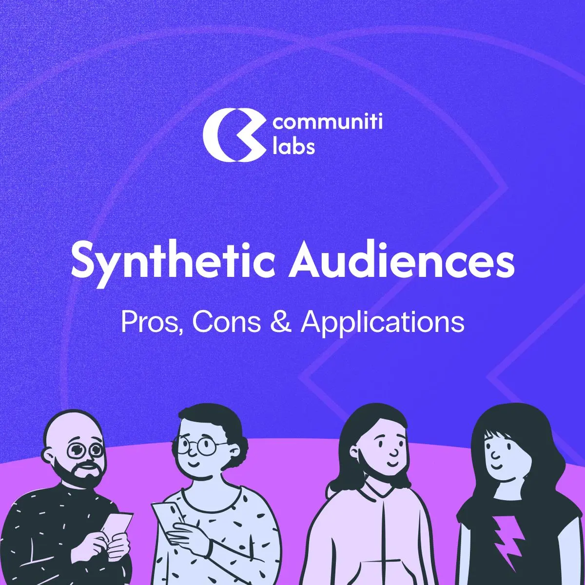 Synthetic Audiences; Pros, Cons & Applications
