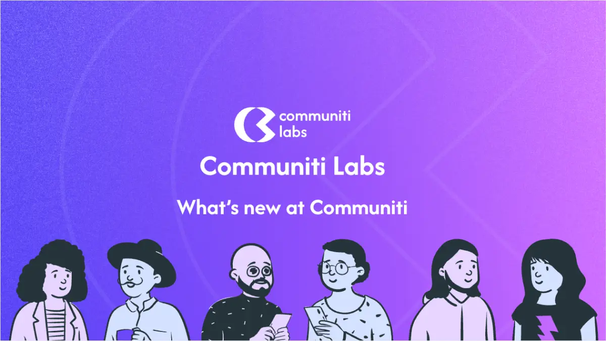 What’s New at Communiti: Communiti Analysis v2 + Launching Conversations